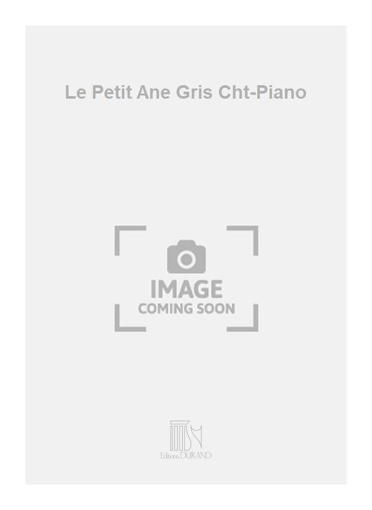 Le Petit Ane Gris Cht-Piano